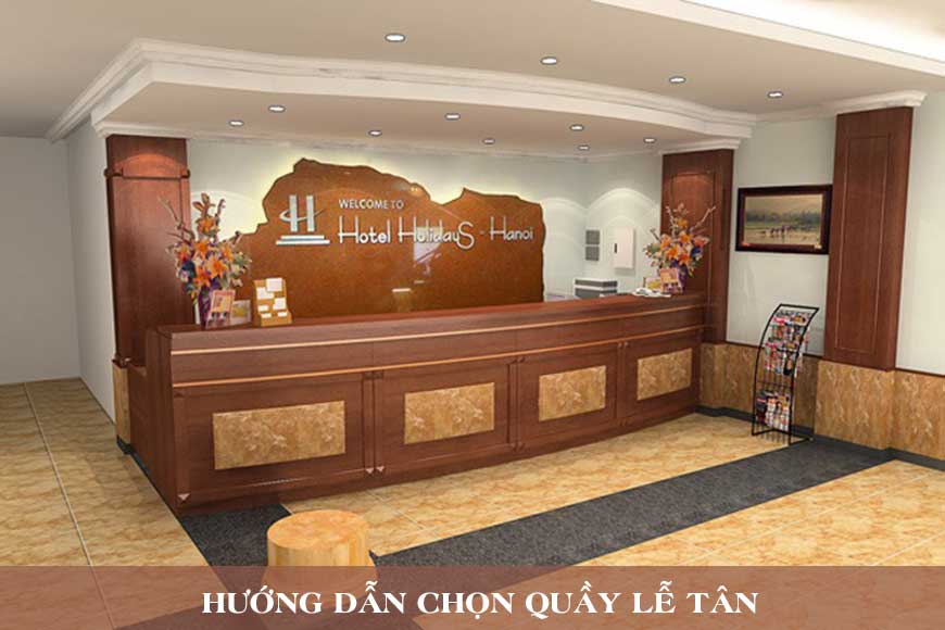 hướng dẫn chọn quầy lễ tân