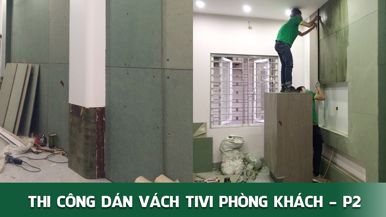 Thi công dán bề mặt vách tivi phòng khách