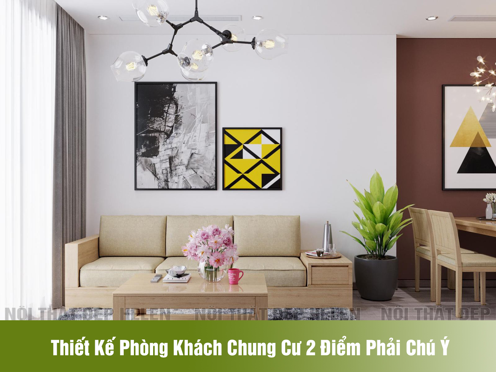 Thiết Kế Phòng Khách Chung Cư 2 Điểm Phải Chú Ý